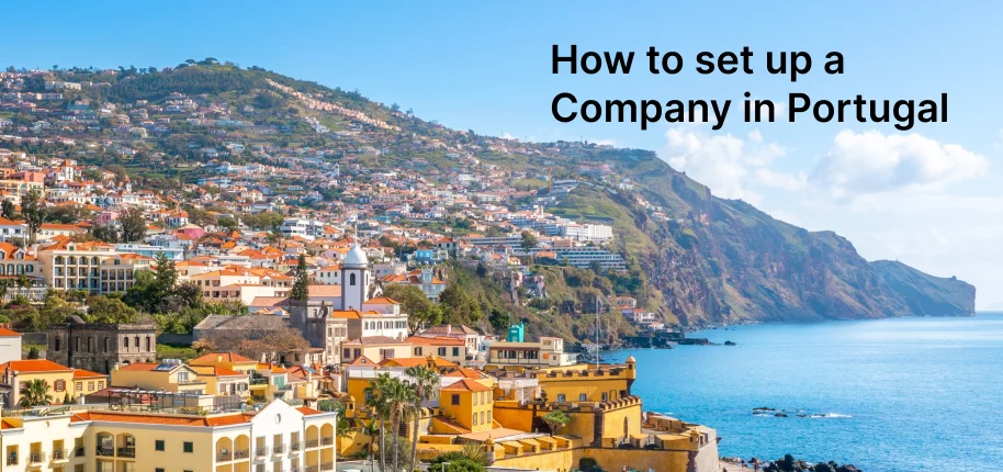 How to Set Up a Company in Portugal?