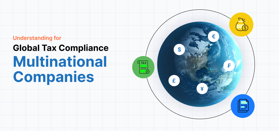 Global tax compliance strategy for multinational companies