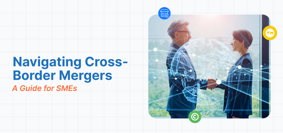 Cross-Border Mergers for International Business Expansion